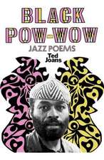 Black POW-Wow: Jazz Poems