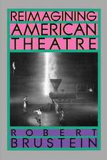 Reimagining American Theatre