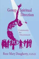 Group Spiritual Direction: Community for Discernment