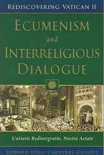 Ecumenism and Interreligious Dialogue