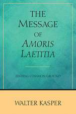 The Message of Amoris Laetitia