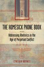 The Homesick Phone Book: Addressing Rhetorics in the Age of Perpetual Conflict