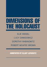 Dimensions of the Holocaust