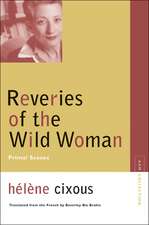 Reveries of the Wild Woman: Primal Scenes