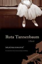 Ruta Tannenbaum: A Novel