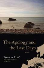 The Apology and the Last Days: A Novel