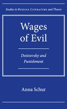 Wages of Evil: Dostoevsky and Punishment