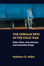 The German Epic in the Cold War