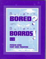 Bulletin Bored? or Bulletin Boards!