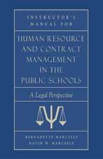 Instructor's Manual for Human Resource & Contract Management in the Public School