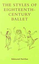 The Styles of Eighteenth-Century Ballet