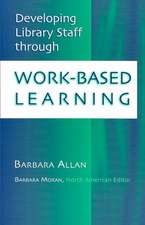 Developing Library Staff Through Work-Based Learning