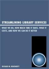 Streamlining Library Services