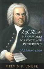 J.S. Bach's Major Works for Voices and Instruments