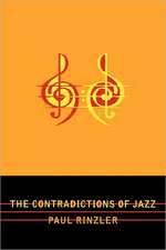 The Contradictions of Jazz