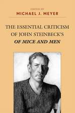 The Essential Criticism of John Steinbeck's of Mice and Men