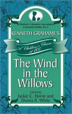 Kenneth Grahame's the Wind in the Willows