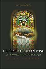 The Craft of Piano Playing