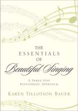 The Essentials of Beautiful Singing