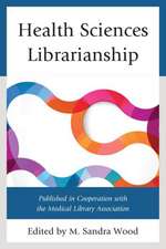 Health Sciences Librarianship