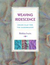 Weaving Iridescence