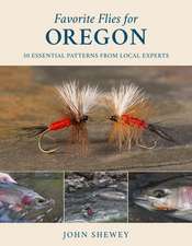 FAVORITE FLIES FOR OREGON