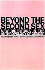 Beyond the Second Sex – New Directions in the Anthropology of Gender