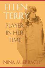 Ellen Terry, Player in Her Time