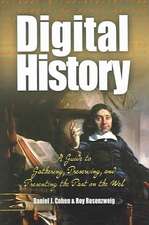 Digital History – A Guide to Gathering, Preserving, and Presenting the Past on the Web