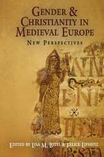 Gender and Christianity in Medieval Europe – New Perspectives