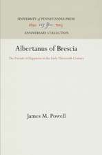 Albertanus of Brescia – The Pursuit of Happiness in the Early Thirteenth Century