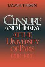 Censure and Heresy at the University of Paris, 1200–1400