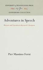 Adventures in Speech – Rhetoric and Narration in Boccaccio`s 