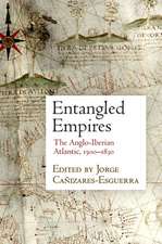 Entangled Empires – The Anglo–Iberian Atlantic, 15–183