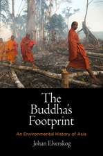 The Buddha`s Footprint – An Environmental History of Asia