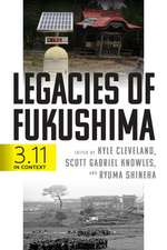 Legacies of Fukushima – 3.11 in Context