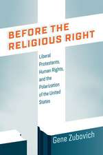 Before the Religious Right – Liberal Protestants, Human Rights, and the Polarization of the United States