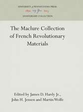 The Maclure Collection of French Revolutionary Materials