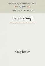 The Jana Sangh – A Biography of an Indian Political Party