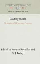 Lactogenesis – The Initiation of Milk Secretion at Parturition