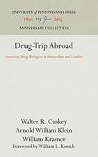 Drug–Trip Abroad – American Drug–Refugees in Amsterdam and London