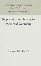 Repression of Heresy in Medieval Germany