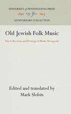 Old Jewish Folk Music – The Collections and Writings of Moshe Beregovski