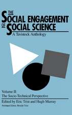 The Social Engagement of Social Science, a Tavis – The Socio–Technical Perspective