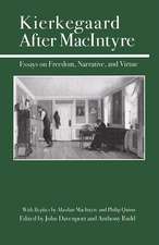 Kierkegaard After MacIntyre: Essays on Freedom, Narrative, and Virtue