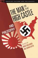 The Man in the High Castle and Philosophy