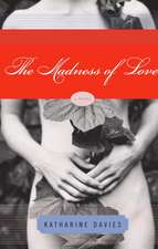 The Madness of Love