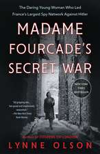 Madame Fourcade's Secret War