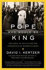 The Pope Who Would Be King