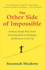 The Other Side of Impossible